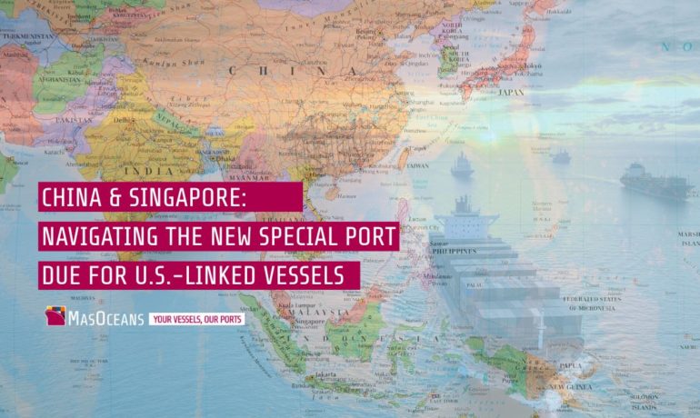 World map highlighting China and Singapore for MasOceans article on new Special Port Due for U.S.-linked vessels